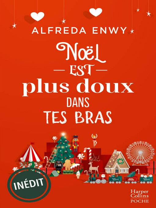 Title details for Noël est plus doux dans tes bras by Alfreda Enwy - Available